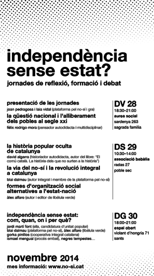 28, 29 i 30N: Independència sense Estat? Jornades de reflexió, formació i debat a Barcelona
