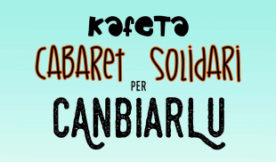 15 d’abril. Cabaret solidari amb Can Biarlu a L’Astilla