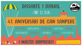 1 d’abril: Can Sanpere celebra el seu quart aniversari