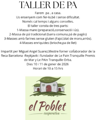 Taller de Pa 10 i 11 de gener a l’Espai Cooperatiu El Poblet